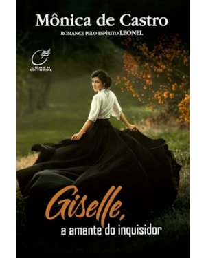 GISELLE, A AMANTE DO INQUISIDOR