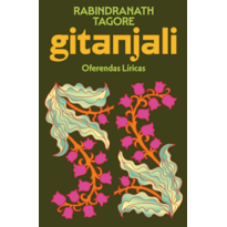 GITANJALI: OFERENDAS LÍRICAS EDIÇÃO ESPECIAL (CAPA DURA)