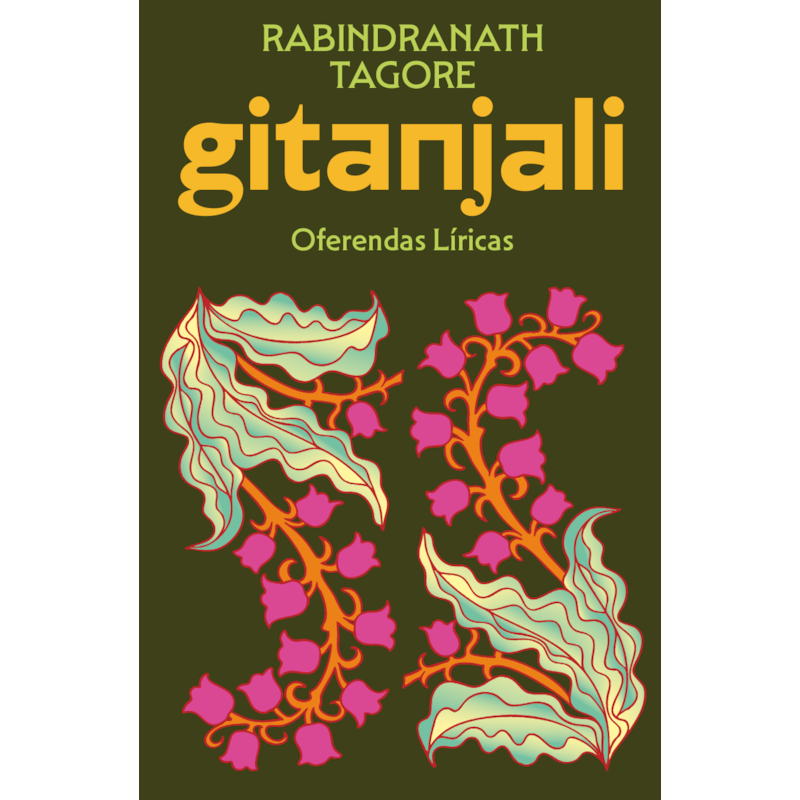 GITANJALI: OFERENDAS LÍRICAS EDIÇÃO ESPECIAL DE LUXO (CAPA DURA)