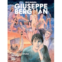 GIUSEPPE BERGMAN: AVENTURAS COMPLETAS 1980-2004 (VOLUME ÚNICO)