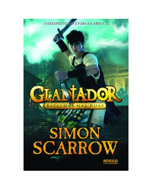 GLADIADOR: BATALHAS NAS RUAS