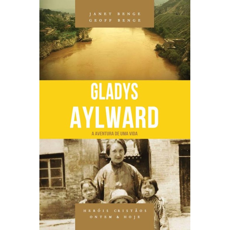 GLADYS AYLWARD - A AVENTURA DE UMA VIDA