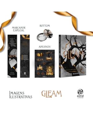 GLEAM + BRINDES: LIVRO 3 DA SÉRIE A PRISIONEIRA DOURADA
