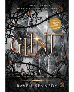 GLINT: LIVRO 2 DA SÉRIE A PRISIONEIRA DOURADA