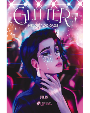 Glitter: Melodia do caos
