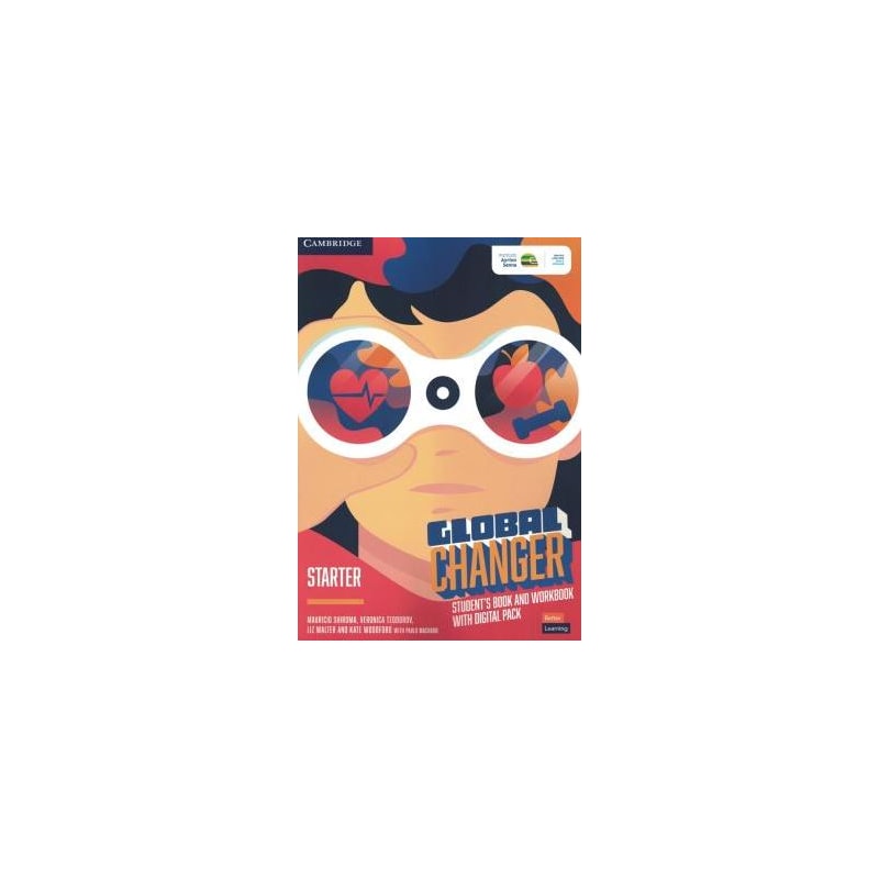 GLOBAL CHANGER STARTER STUDENT´S BOOK AND WORKBOOK WITH DIGITAL PACK