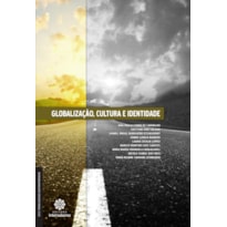 GLOBALIZAÇÃO, CULTURA E IDENTIDADE