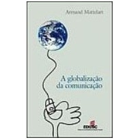 GLOBALIZACAO DA COMUNICACAO, A - 2 GLOBALIZACAO DA COMUNICACAO, A - 2