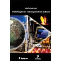 GLOBALIZAÇÃO DAS CADEIAS PRODUTIVAS DO BRASIL