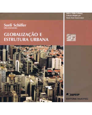 GLOBALIZAÇÃO E ESTRUTURA URBANA
