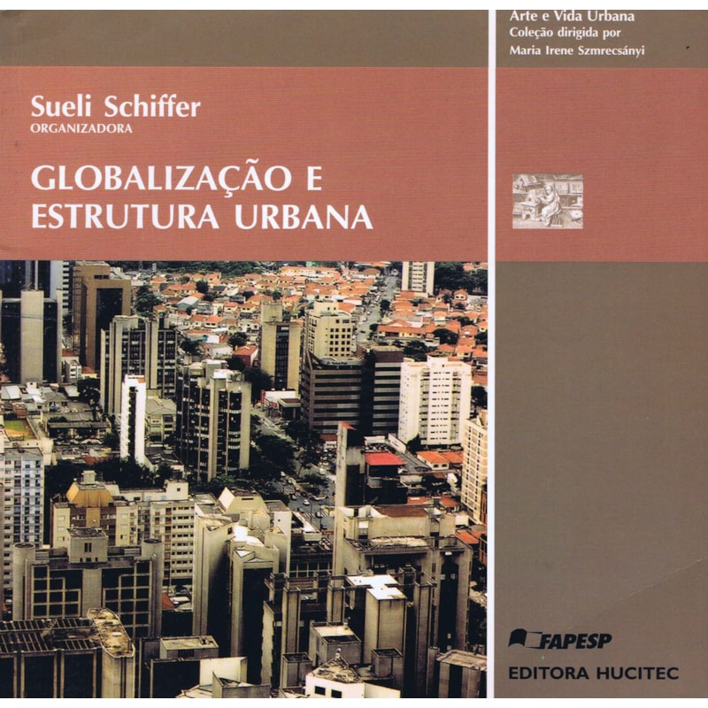 GLOBALIZAÇÃO E ESTRUTURA URBANA