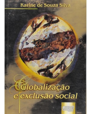 GLOBALIZAÇÃO E EXCLUSÃO SOCIAL