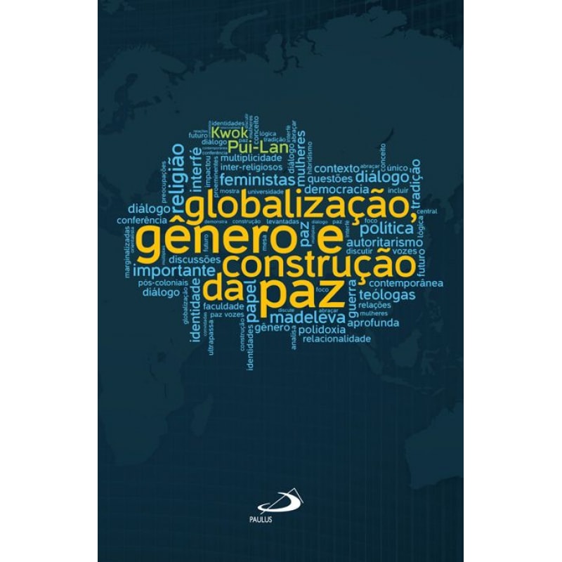 Globalização, gênero e construção da paz