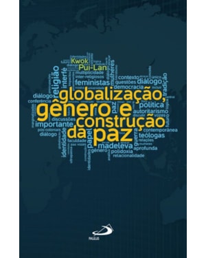 Globalização, gênero e construção da paz