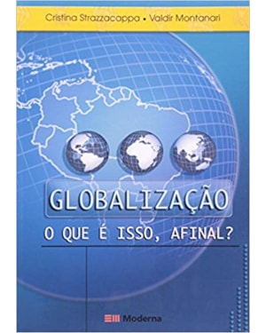 GLOBALIZACAO O QUE E ISSO - 2ª