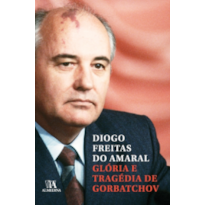 Glória e tragédia de Gorbatchov