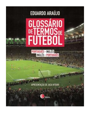 GLOSSÁRIO DE TERMOS DE FUTEBOL - PORT/ING - ING/PORT