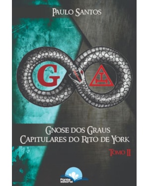 Gnose dos graus capitulares do rito de York v. 2