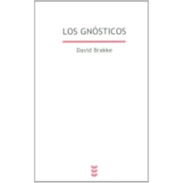 GNOSTICOS, LOS - MITO RITUAL Y DIVERSIDAD EN EL CRISTIANISMO PRIMITIVO - 1