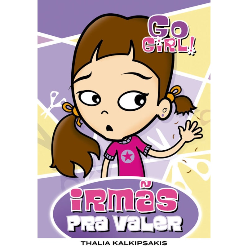 GO GIRL 03 - IRMÃS PRA VALER