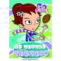 GO GIRL 04 - AS REGRAS DA HORA DO RECREIO GO GIRL 04 - AS REGRAS DA HORA DO RECREIO