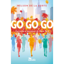 GO, GO, GO: CORRENDO A MARATONA DE NOVA YORK