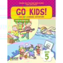 GO KIDS! BOOK 5: ENGLISH LEARNING ADVENTURE