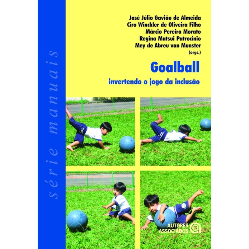 GOALBALL INVERTENDO O JOGO DA INCLUSAO - 1ª