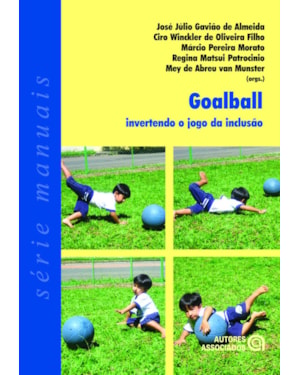 GOALBALL INVERTENDO O JOGO DA INCLUSAO - 1ª