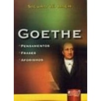 GOETHE - PENSAMENTOS, FRASES, AFORISMOS