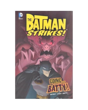 GOING...BATTY! - THE BATMAN STRIKES!