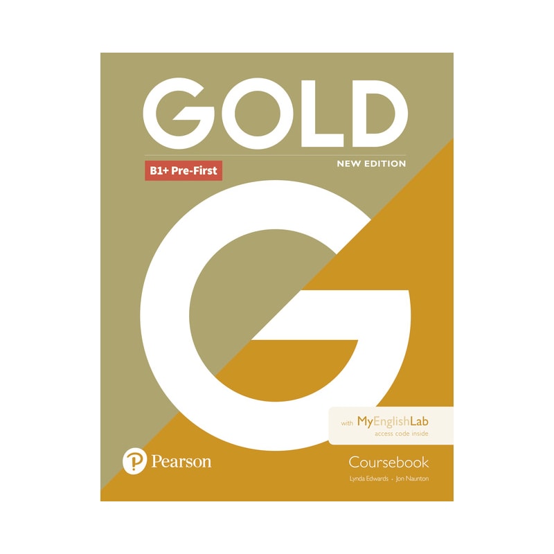 GOLD B1+ PRE-FIRST NEW EDITION COURSEBOOK WITH MYENGLISHLAB