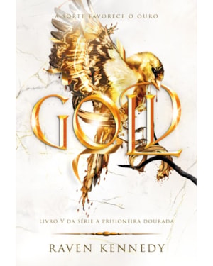 Gold: Livro 5 da série A prisioneira dourada, fantasia que conquistou o TikTok.