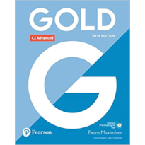 GOLD (NEW EDITION) C1 ADVANCED EXAM MAXIMISER