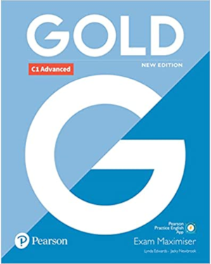 GOLD (NEW EDITION) C1 ADVANCED EXAM MAXIMISER