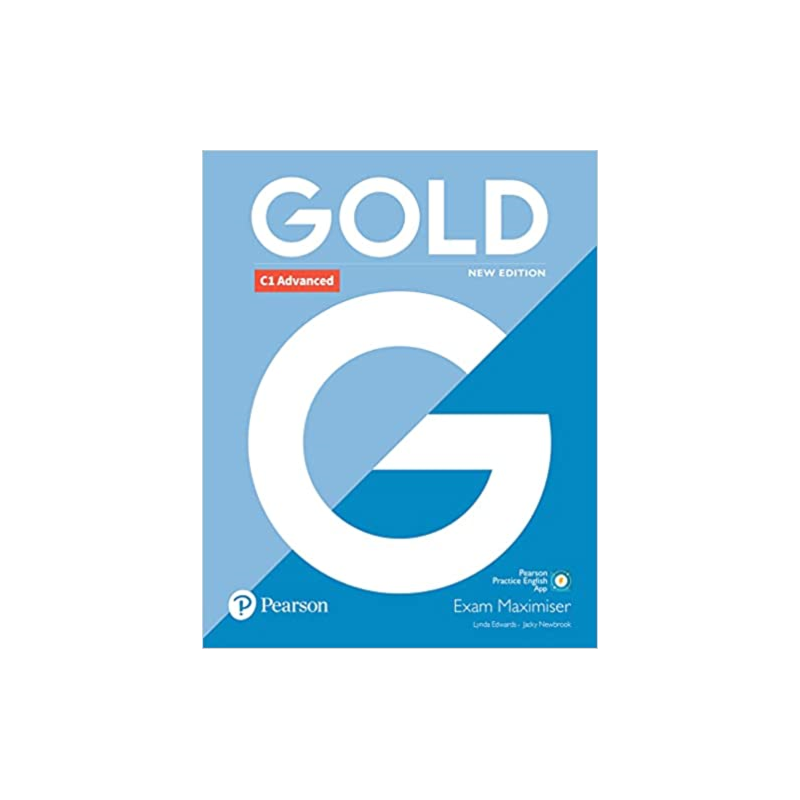 GOLD (NEW EDITION) C1 ADVANCED EXAM MAXIMISER