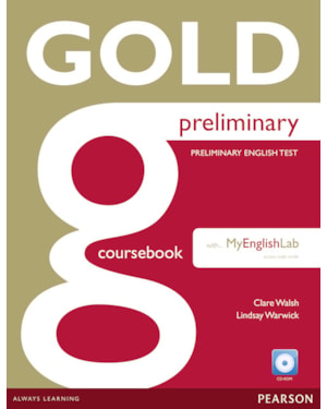 GOLD PRELIMINARY COURSEBOOK WITH CD-ROM AND PRELIM MYLAB PACK