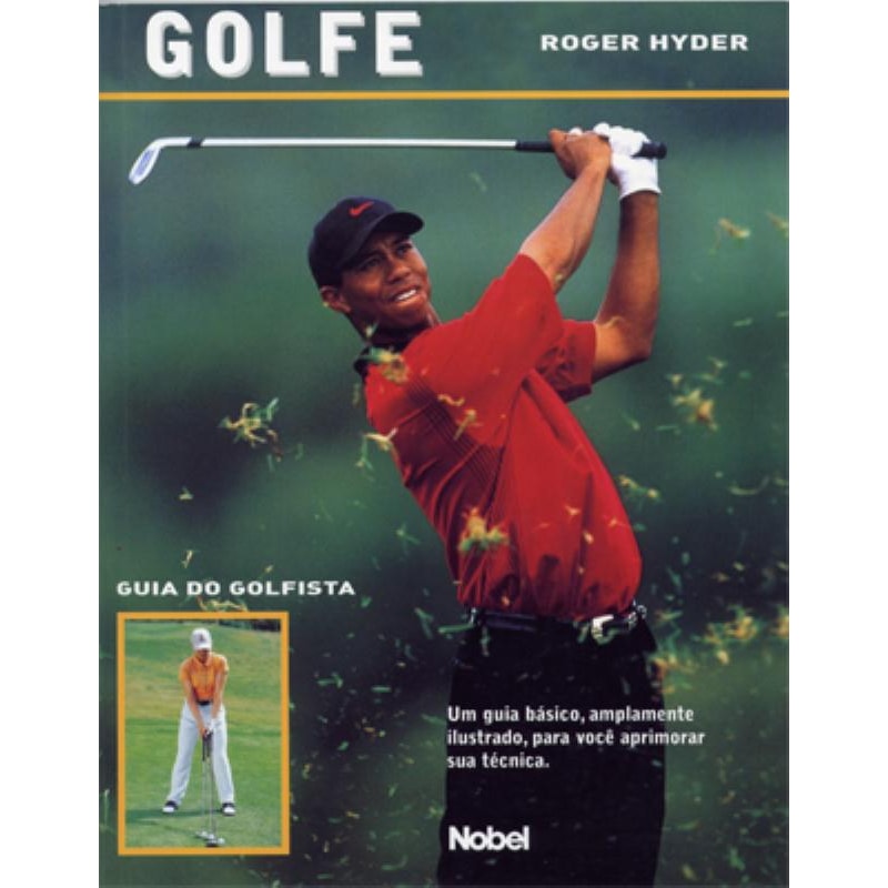 GOLFE : GUIA DO GOLFISTA