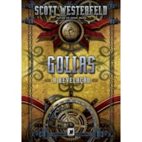 GOLIAS: A REVELAÇÃO (VOL. 3 TRILOGIA LEVIATÃ)