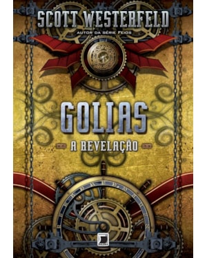 GOLIAS: A REVELAÇÃO (VOL. 3 TRILOGIA LEVIATÃ)