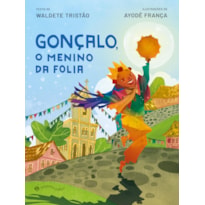 GONÇALO, O MENINO DA FOLIA