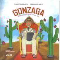 GONZAGA: O MENINO QUE VIROU REI