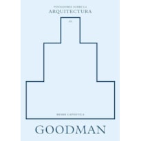 Goodman sobre la arquitectura