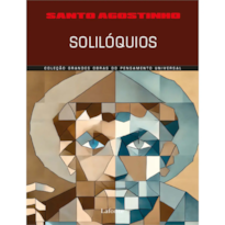 GOPU - SOLILÓQUIOS - SANTO AGOSTINHO