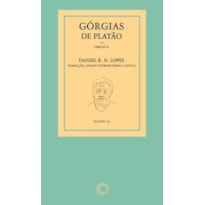 GÓRGIAS DE PLATÃO: OBRAS II