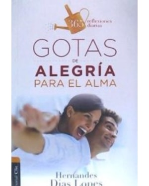 GOTAS DE ALEGRIA PARA EL ALMA
