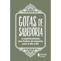 GOTAS DE SABEDORIA: A ESPIRITUALIDADE DOS PADRE...