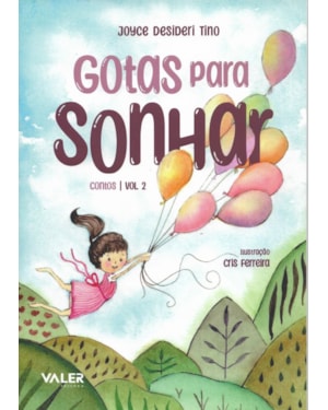 GOTAS PARA SONHAR : CONTOS - VOL. 2