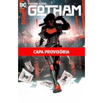 Gotham vol.1 (de 2): estado futuro