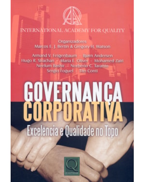 GOVERNANCA CORPORATIVA - EXCELENCIA E QUALIDADE NO...
